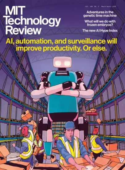 MIT Technology Review 麻省理工科技评论2025.03&04月号下载订阅-外刊兽-英语杂志电子版PDF下载网站