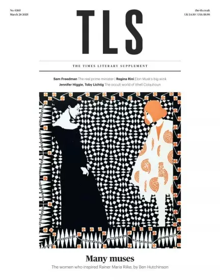 The TLS 泰晤士报文学增刊2025.03.28期下载订阅-外刊兽-英语杂志电子版PDF下载网站