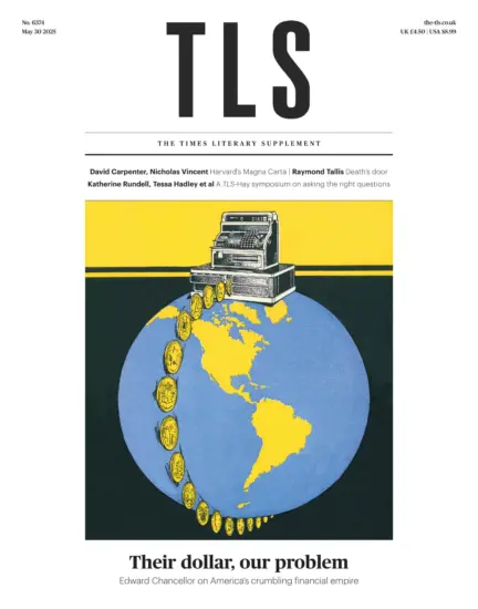 The TLS 泰晤士报文学增刊2025.05.30期下载订阅-外刊兽-英语杂志电子版PDF下载网站
