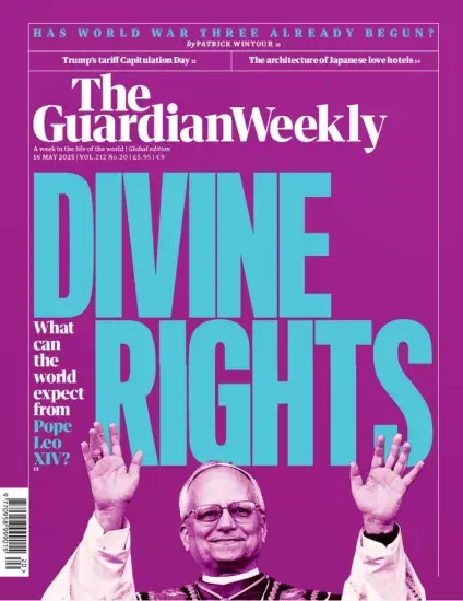 The Guardian Weekly 卫报周刊2025.05.16期下载订阅-外刊兽-英语杂志电子版PDF下载网站