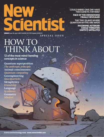 New Scientist 美国新科学家2025.06.28期下载订阅-外刊兽-英语杂志电子版PDF下载网站