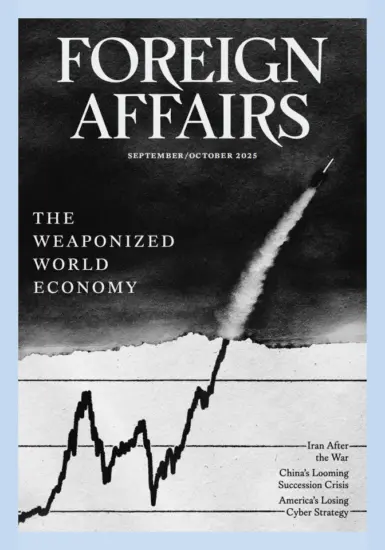 Foreign Affairs 外交事务2025.09&08月号下载订阅-外刊兽-英语杂志电子版PDF下载网站