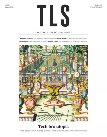 The TLS 泰晤士报文学增刊2025.08.08期PDF下载订阅-外刊兽-英语杂志电子版PDF下载网站