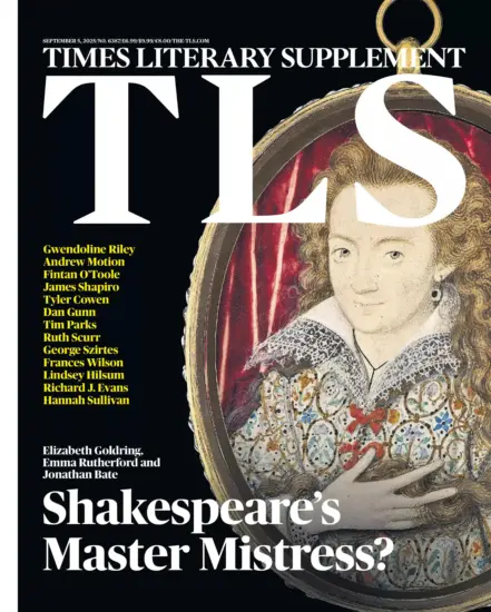 The TLS 泰晤士报文学增刊2025.09.05期PDF下载订阅-外刊兽-英语杂志电子版PDF下载网站