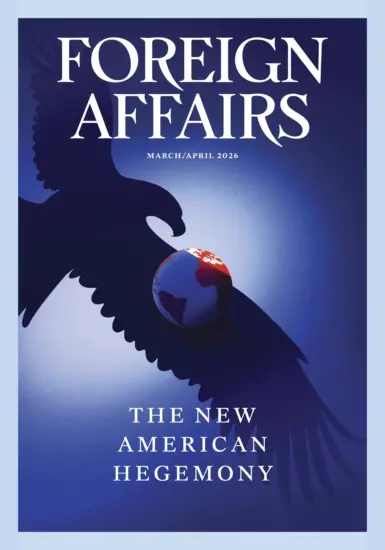 Foreign Affairs 外交事务2026.03-04月号下载-外刊兽-英语杂志电子版PDF下载网站